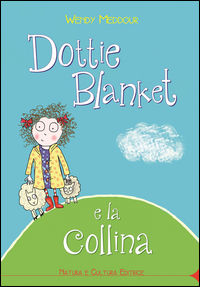 9788895673387 - Dottie Blanket e la collina