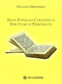 9788895687629 - Segni zodiacali cabalistici e strutture di personalità