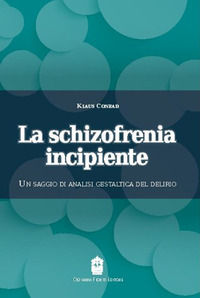 9788895930633 - La schizofrenia incipiente