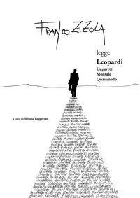 9788896058572 - Franco Zizola legge Leopardi, Ungaretti, Montale, Quasimodo