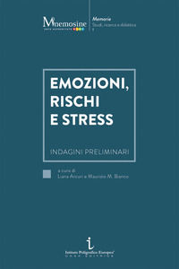 9788896251850 - Emozioni, rischi e stress. Indagini preliminari