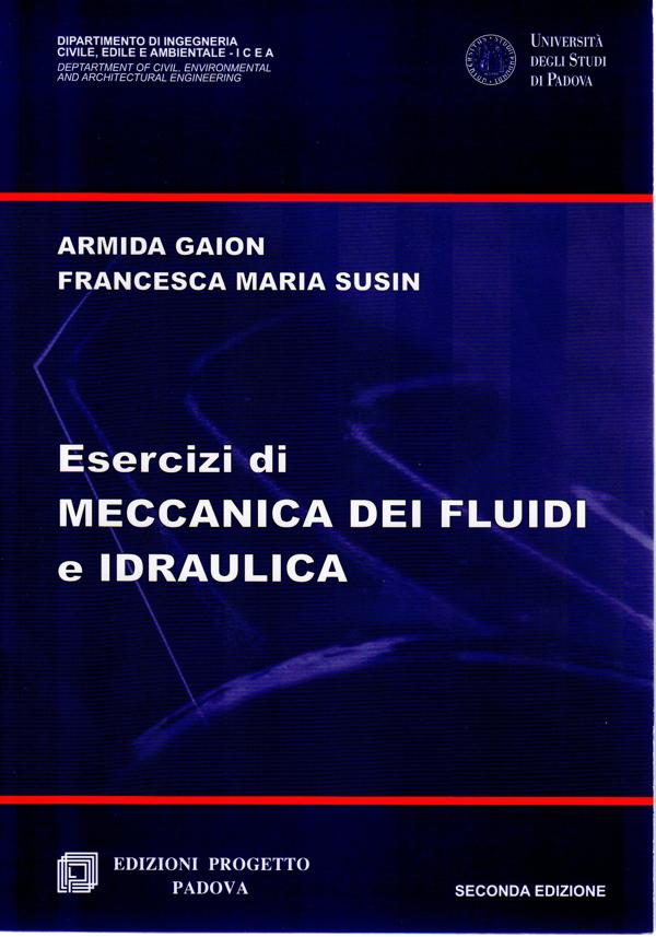 ESERCIZI DI MECCANICA DEI FLUIDI E IDRAULICA