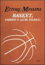 9788896873816 - Basket, uomini e altri pianeti