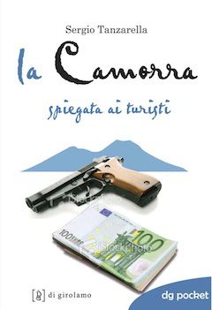 9788897050063 - La camorra spiegata ai turisti