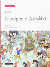 9788897476085 - Giuseppe e Zoleykhã