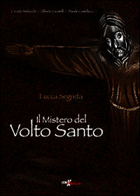 9788897584094 - Il mistero del volto santo