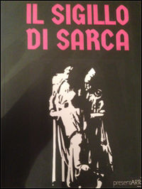 9788897730422 - Il sigillo di Sarca