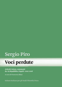 9788897820963 - Voci perdute. Articoli, lettere, commenti da «la Repubblica Napoli» (2000-2008)