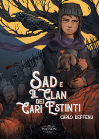 9788898036813 - Sad e il clan dei cari estinti