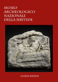 9788898432769 - Museo archeologico nazionale della Siritide. Guida rapida