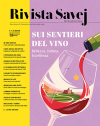 9788899048150 - Rivista Savej. Raccontare il Piemonte un articolo alla volta (2024). Vol. 13: Sui sentieri del vino. Bellezza, cultura,