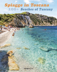 9788899180805 - 100+ spiagge in Toscana. Ediz. italiana e inglese