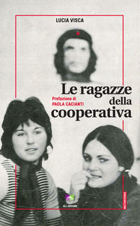 9788899332525 - Le ragazze della cooperativa