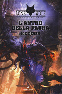 9788899497026 - L'antro della paura. Lupo Solitario. Serie MagnaKai. Vol. 9