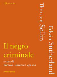 9788899565947 - Il negro criminale