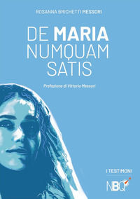 9788899568184 - De Maria numquam satis