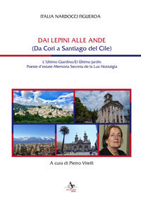 9788899580834 - Dai Lepini alle Ande (Da Cori a Santiago del Cile)