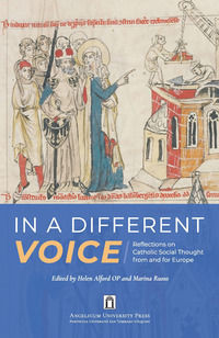 9788899616311 - In a different voice. Reflection on Catholic social thought from and for Europe