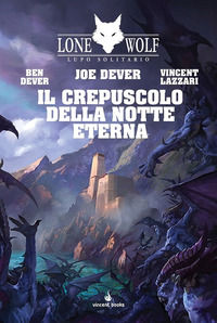 9788899949822 - Il crepuscolo della notte eterna. Lupo solitario. Vol. 31