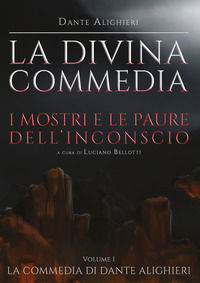 9791220321969 - La Divina Commedia. Vol. 1: Inferno. I mostri e le paure dell'inconscio