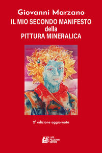 9791220502658 - Il mio secondo manifesto della pittura mineralica