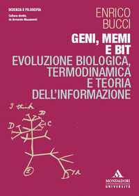 9791220600231 - Geni, memi e bit. Evoluzione biologica, termodinamica e teoria dell'informazione