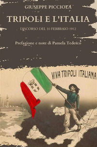 9791222022352 - Tripoli e l'Italia. Discorso del 10 febbraio 1912