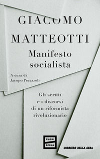 9791222500157 - Manifesto socialista. Gli scritti e i discorsi di un socialista rivoluzionario