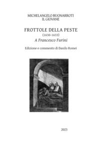 9791222704654 - Frottole della peste (1630-1633). A Francesco Furini