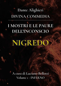 9791222720432 - La Divina Commedia. Vol. 1: Inferno. I mostri e le paure dell'inconscio