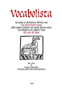 9791222729152 - Vocabolista nel quale si dichiarano infinite voci mai pienamente intese della poesia italiana del secolo decimo sesto ch