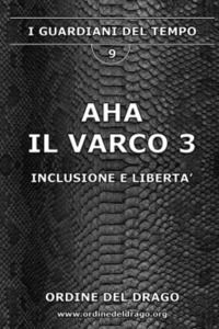 9791222732497 - Aha. Il varco. Vol. 3