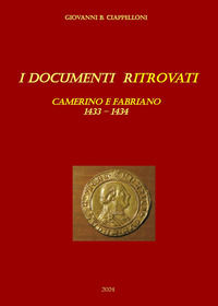 9791222741505 - I documenti ritrovati. Camerino e Fabriano 1433-1434