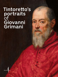 9791254632376 - Tintoretto's portraits of Giovanni Grimani. Ediz. illustrata