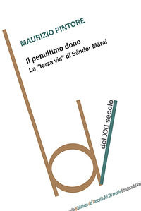 9791254677506 - Il penultimo dono. La «terza via? di Sándor Márai