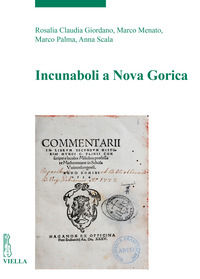 9791254695272 - Incunaboli a Nova Gorica-Inkunabule v Novi Gorici. Ediz. bilingue