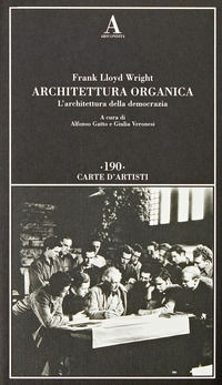 9791254720967 - Architettura organica. L'architettura della democrazia