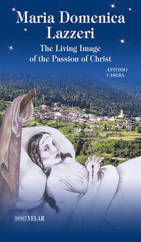 9791255081388 - Maria Domenica Lazzeri. The living image of the passion of Christ