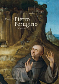 9791255610403 - L'arte di Pietro Perugino e la Verna