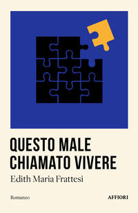 9791255790808 - Questo male chiamato vivere