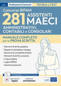 9791256020638 - Concorso RIPAM MAECI 281 assistenti amministrativi, contabili e consolari. Manuale completo per la prova scritta. Con es