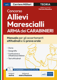 9791256020874 - Concorso allievi marescialli dell'Arma dei Carabinieri. Manuale per le prove orali e gli accertamenti attitudinali. Con