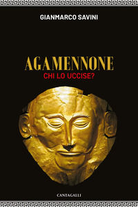 9791259624277 - Agamennone. Chi lo uccise?