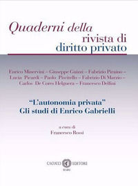 9791259653444 - «L'autonomia privata». Gli studi di Enrico Gabrielli