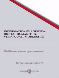 9791259653543 - Informatica umanistica, Digital Humanities: Verso quale umanità?