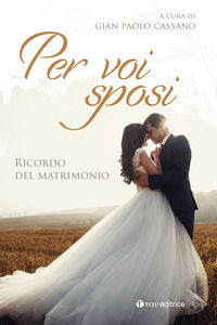 9791259754042 - Per voi sposi. Ricordo del matrimonio