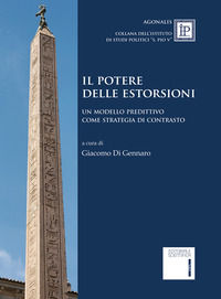 9791259767783 - Il potere delle estorsioni. Un modello predittivo come strategia di contrasto