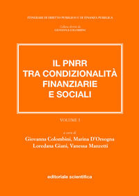 9791259768452 - Il PNRR tra condizionalità finanziarie e sociali. Vol. 1