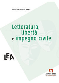 9791259844811 - Letteratura, libertà e impegno civile