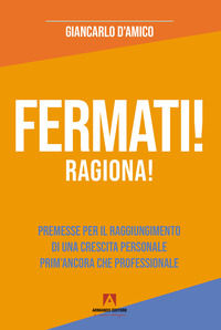 9791259845375 - Fermati! Ragiona!